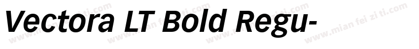 Vectora LT Bold Regu字体转换